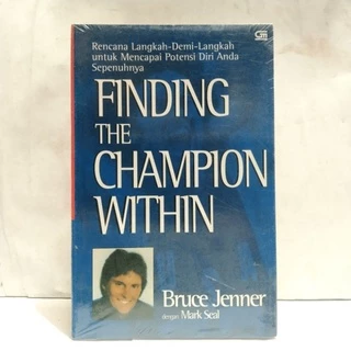 Finding the Champion Within By Bruce Jenner dengan Mark Seal