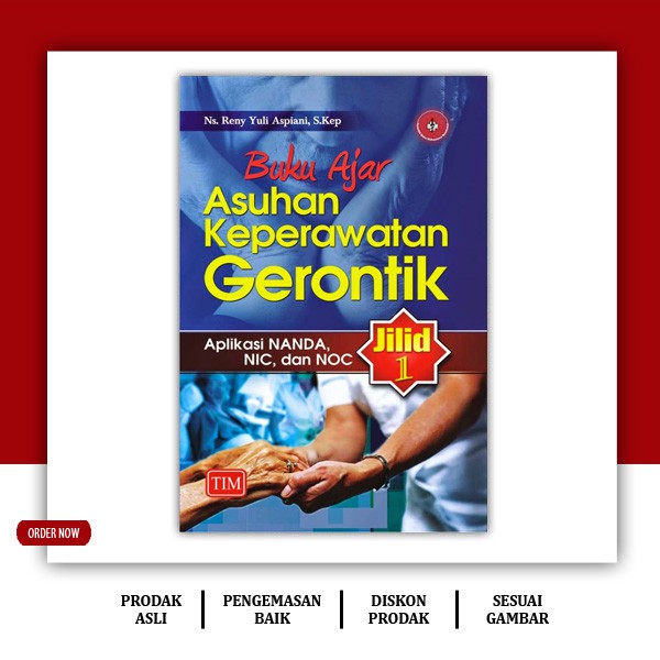 Jual Buku Ajar Asuhan Keperawatan Gerontik Jilid 1 Aplikasi Nanda Nic