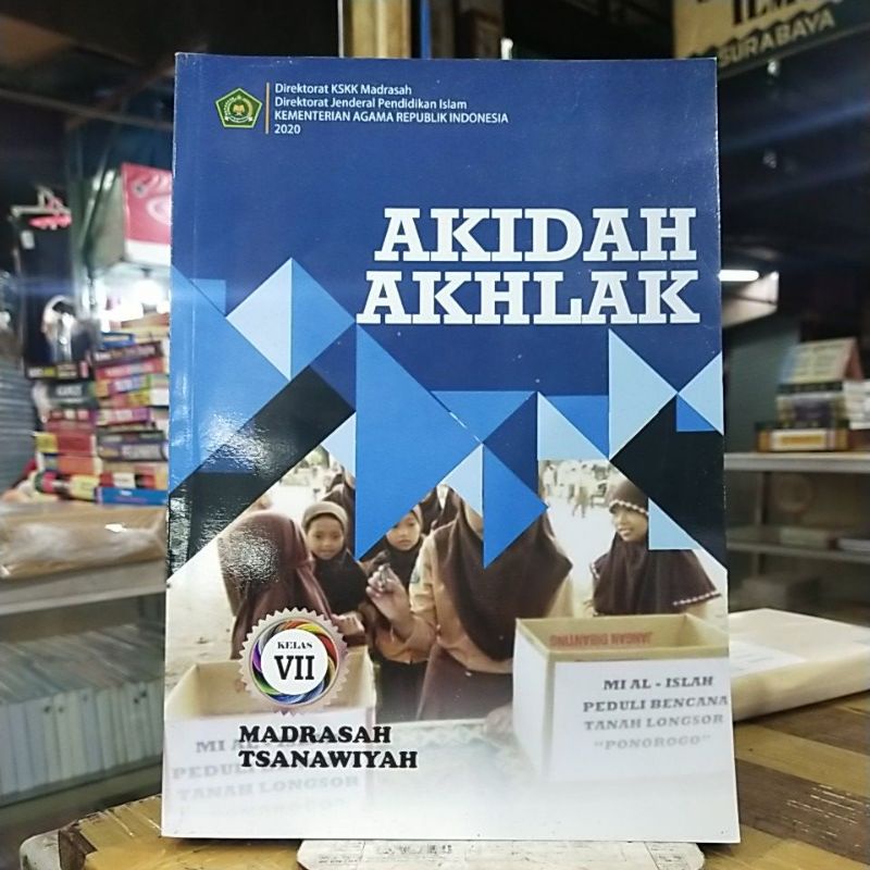 Jual BUKU PAKET AKIDAH AKHLAK UNTUK KELAS 7 MADARASAH TSANAWIYAH ...