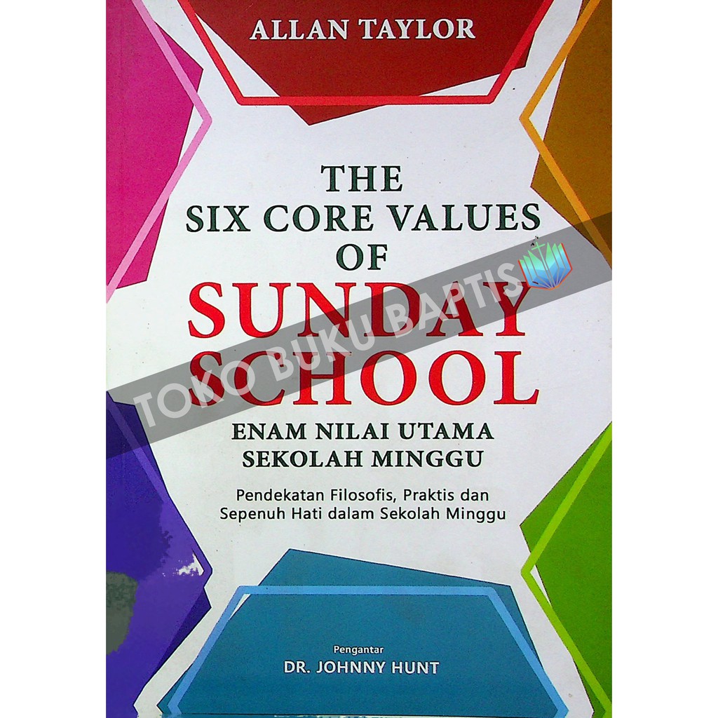 Jual The Six Core Values Of Sunday School / Enam Nilai Utama Sekolah ...