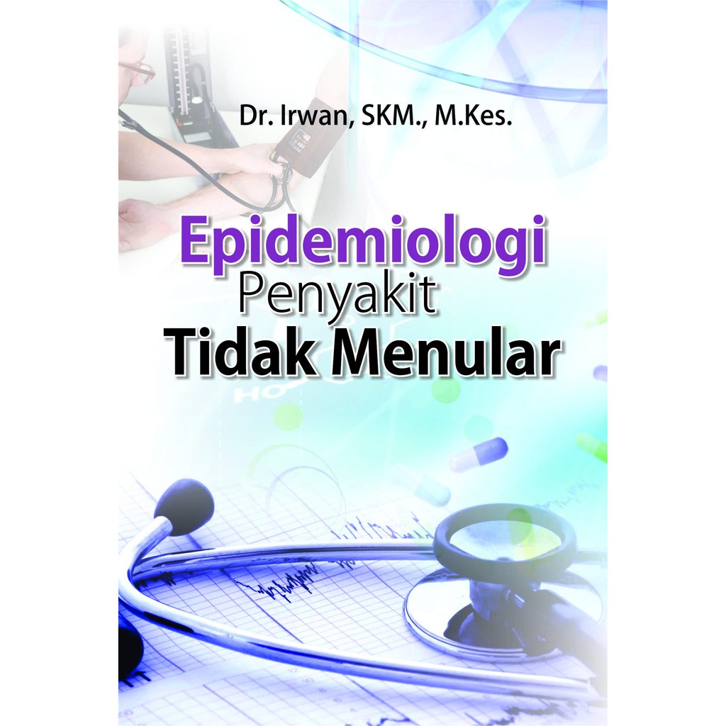 Jual Buku Epidemiologi Penyakit Tidak Menular - IRWAN - BUKU ASLI ...