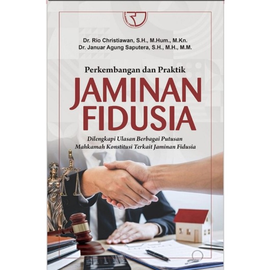 Jual PERKEMBANGAN DAN PRAKTIK JAMINAN FIDUSIA DILENGKAPI ULASAN ...