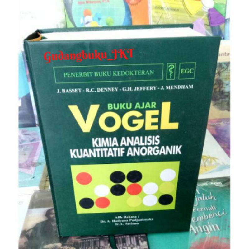 Jual Buku Ajar Vogel Kimia Analisis Kuantitatif Anorganik Original J