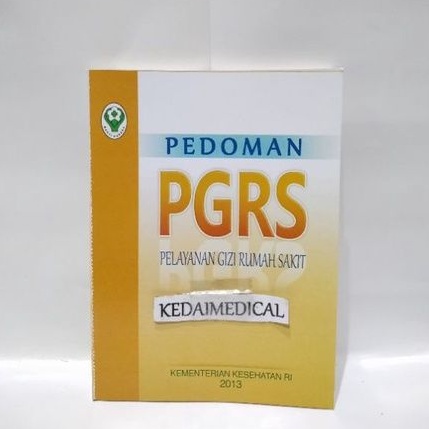 Jual BUKU PEDOMAN PGRS (PELAYANAN GIZI RUMAH SAKIT) 2013 | Shopee Indonesia