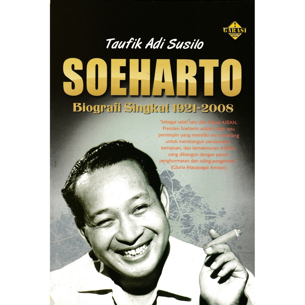 Jual Buku Soeharto Biografi Singkat 1921-2008 | Taufik Adi Susilo ...