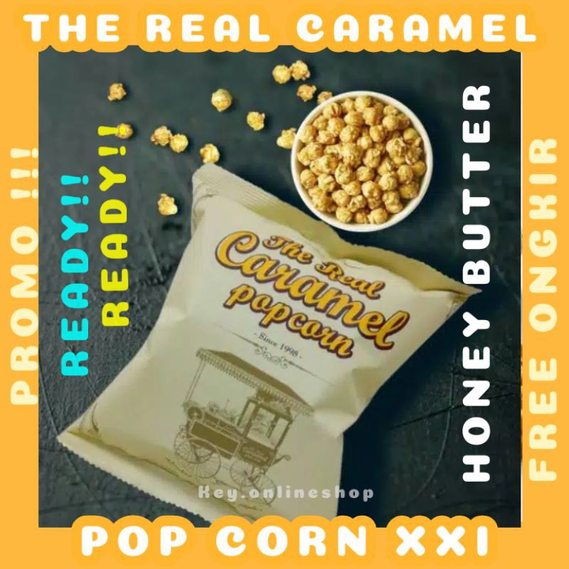 Jual NEW!! THE REAL CARAMEL POPCORN HONEY BUTTER XXI POP CORN XXI RASA ...