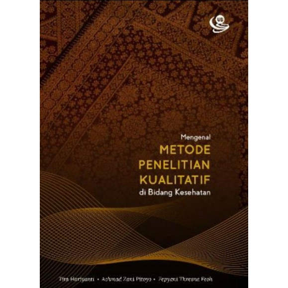 Jual [ Original - UB Press ] Buku Mengenal Metode Penelitian Kualitatif ...