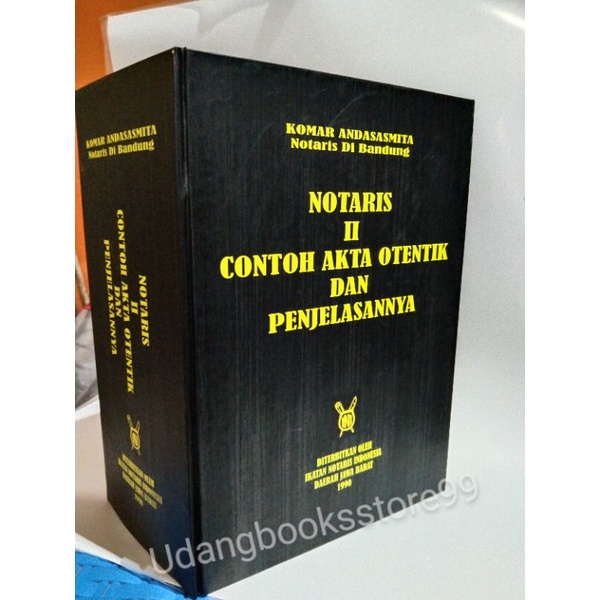 Jual Buku Notaris II Contoh Akta Otentik Dan Penjelasannya By Komar ...