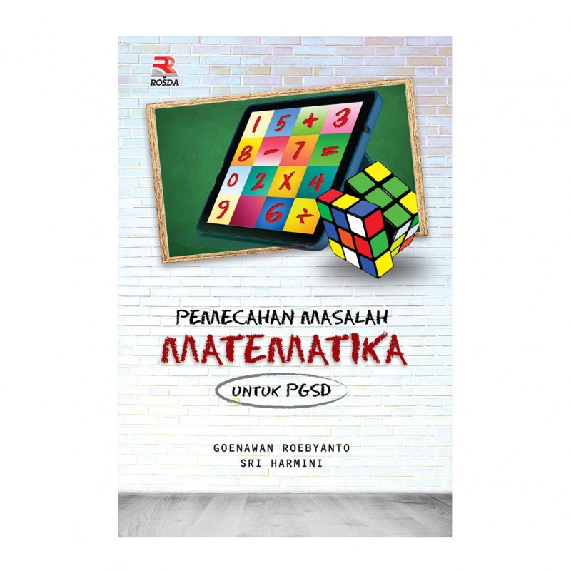 Jual Buku Pemecahan Masalah Matematika Untuk PGSD Goenawan Roebyanto ...