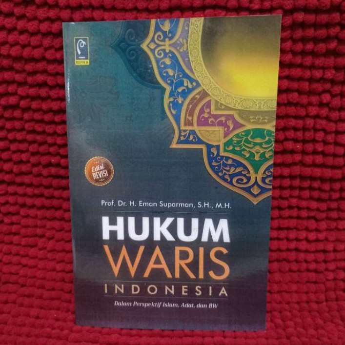 Jual Hukum Waris Indonesia Dalam Perspektif Islam Adat Dan BW | Shopee ...