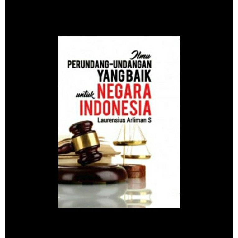 Jual Buku Ilmu Perundang-undangan Yang Baik Untuk Negara Indonesia ...