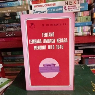 tentang lembaga-lembaga negara menurut UUD 1945