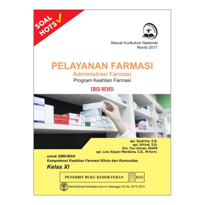 Jual Pelayanan Farmasi Administrasi Farmasi Kelas XI Edisi Revisi ...