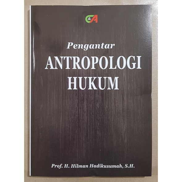 Jual PENGANTAR ANTROPOLOGI HUKUM BY HILMAN HADIKUSUMAH | Shopee Indonesia