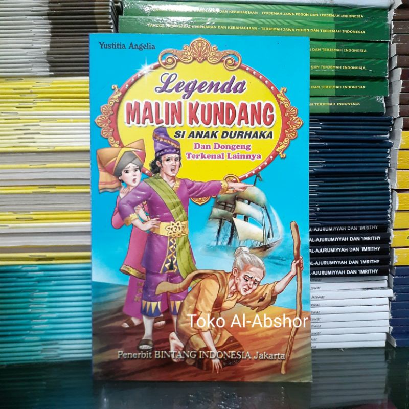 Jual Legenda Malin Kundang Si Anak Durhaka Buku Cerita Anak Berwarna ...