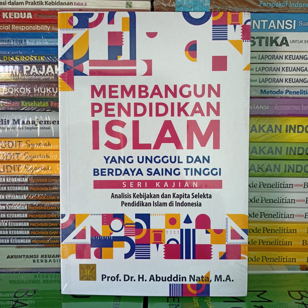 Jual Membangun Pendidikan Islam Yang Unggul Dan Berdaya Saing Tinggi ...