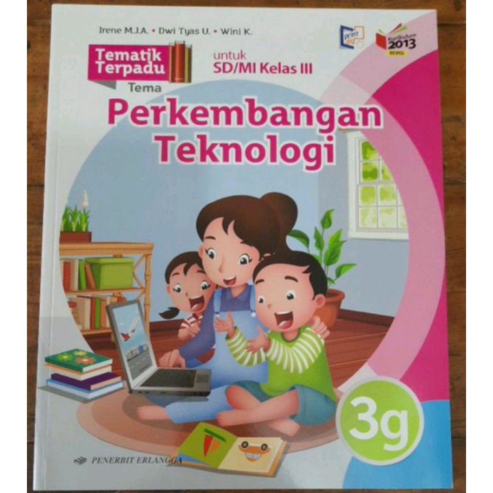 Jual BUKU TEMATIK TERPADU 3G TEMA PERKEMBANGAN TEKNOLOGI UNTUK SD KELAS ...