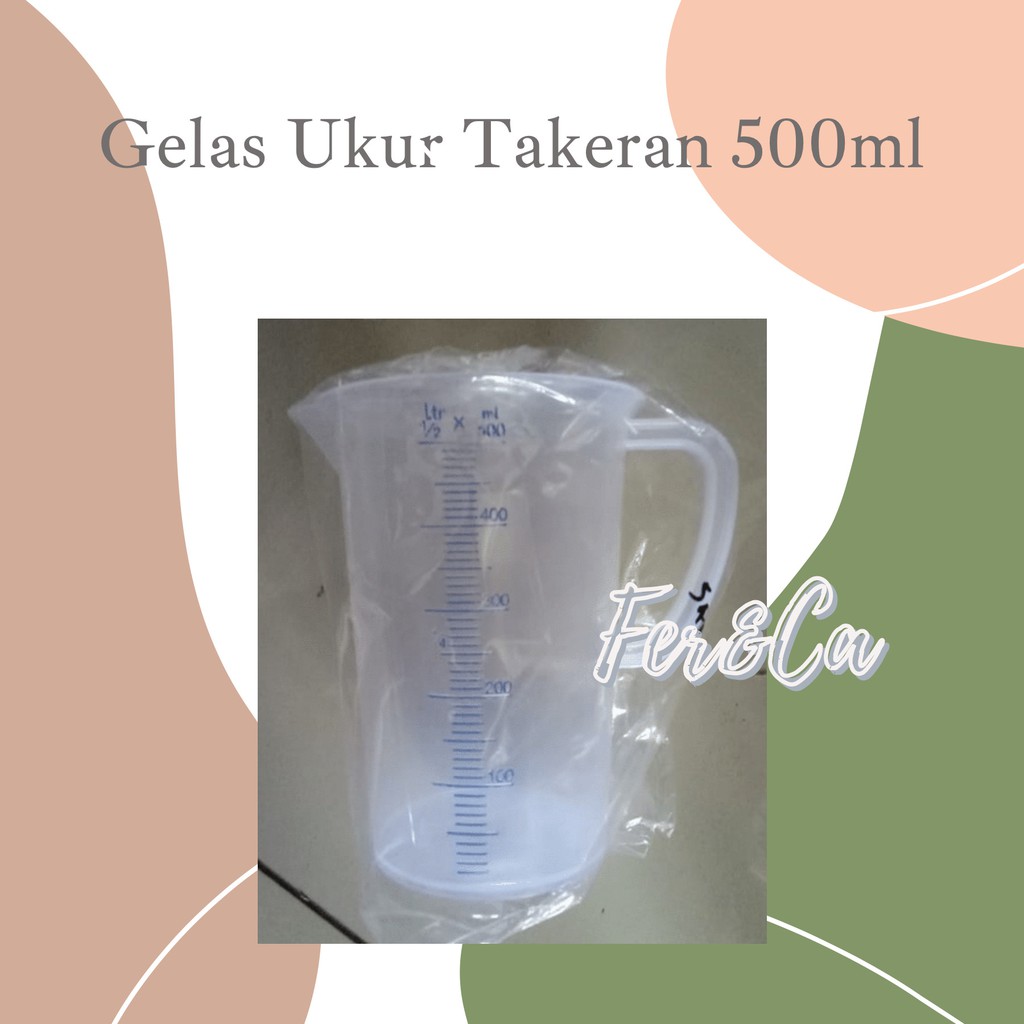 Jual Gelas Ukur Takaran Plastik 500ml Shopee Indonesia 1893