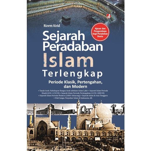 Jual Buku Sejarah Peradaban Islam Terlengkap; Periode Klasik ...