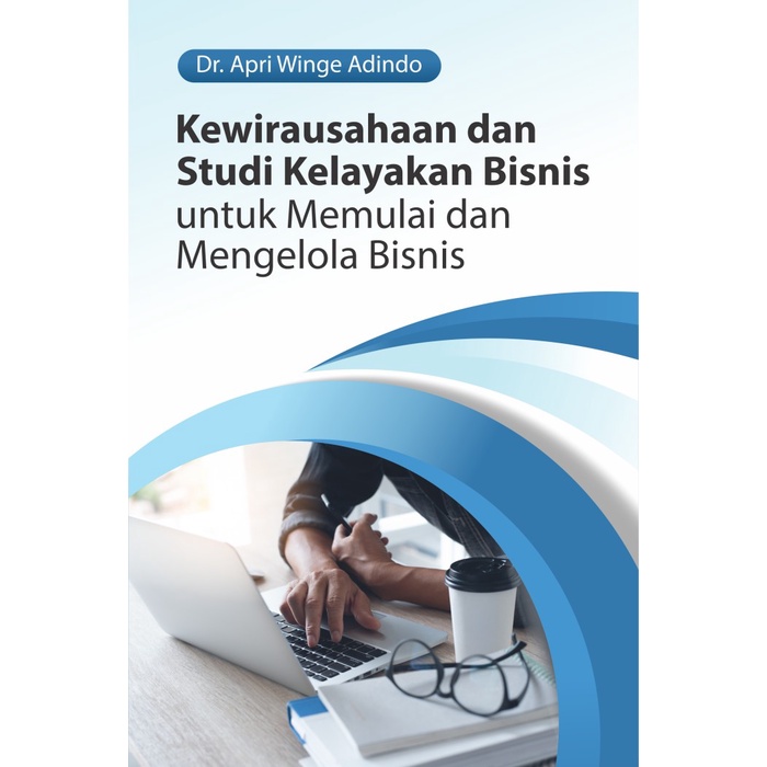 Jual Buku Bisnis : Buku Kewirausahaan Dan Studi Kelayakan Bisnis - FC ...