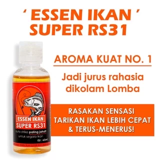 RS31 Essen Ikan Super - Essence Pancing Aroma Wangi Gurih Untuk Babon Ikan Mas, Lele, Tombro, Bawal, Nila, Bandeng, Patin, Belanak, Belut, Sidat, Baramundi, Kakap Paling Gacor. Essen Jahat Untuk Galapung, Galatama Indukan.