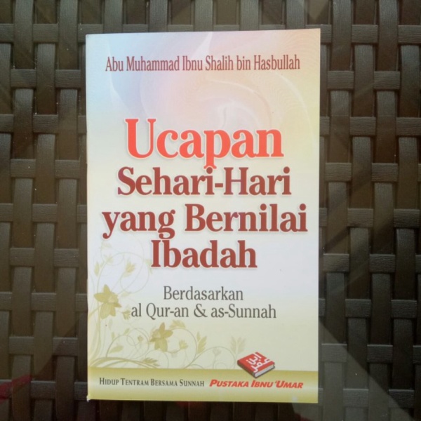 Jual Limited Buku Ucapan Sehari - Hari Yang Bernilai Ibadah Buku Saku ...