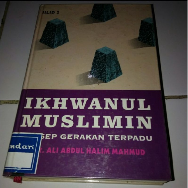 Jual Buku Ikhwanul Muslimin Konsep Gerakan Terpadu Jilid 2 Ori Hard ...