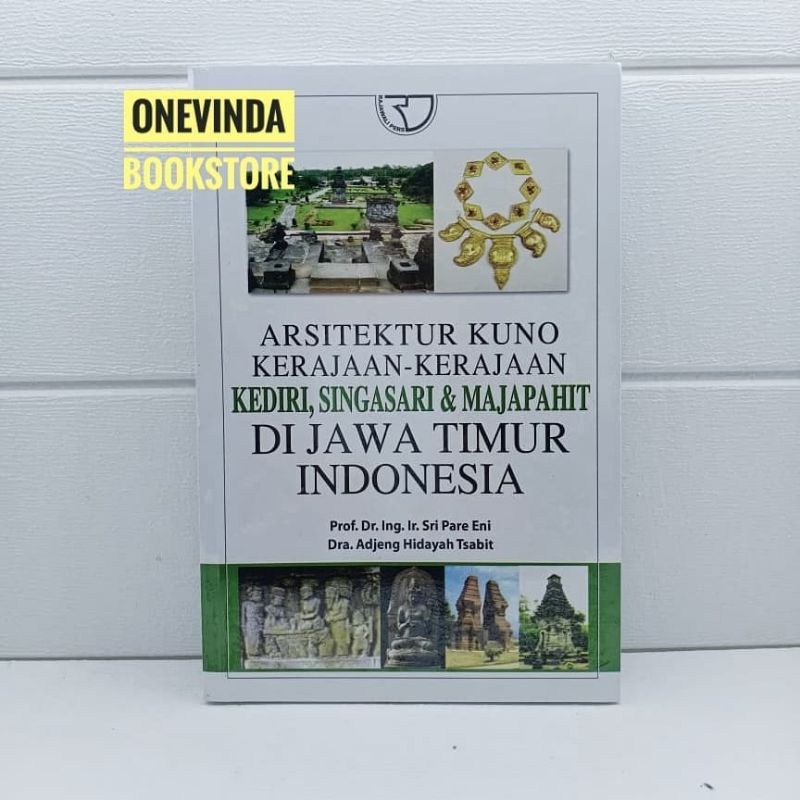 Jual Buku Arsitektur Kuno Kerajaan Kerajaan Kediri Singasari Dan