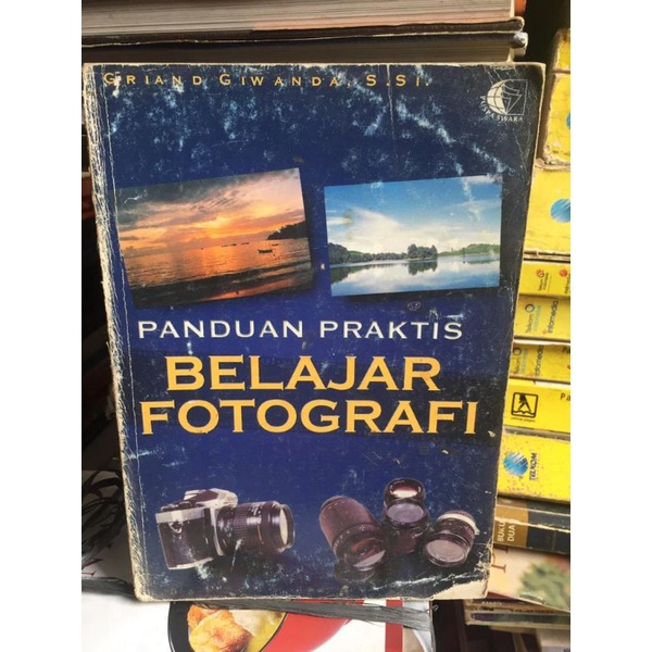 Jual PANDUAN PRAKTIS BELAJAR FOTOGRAFI | Shopee Indonesia