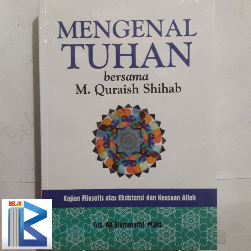 Jual Buku Mengenal Tuhan Kajian Filosofis Atas Eksistensi Dan Keesaan ...