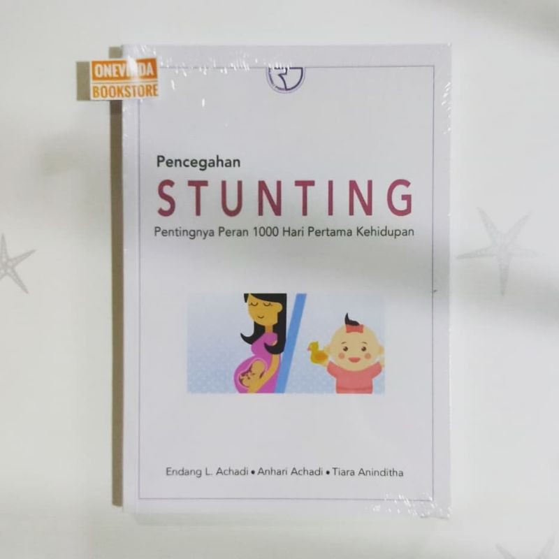 Jual Buku Pencegahan Stunting: Pentingnya Peran 1000 Hari Pertama ...