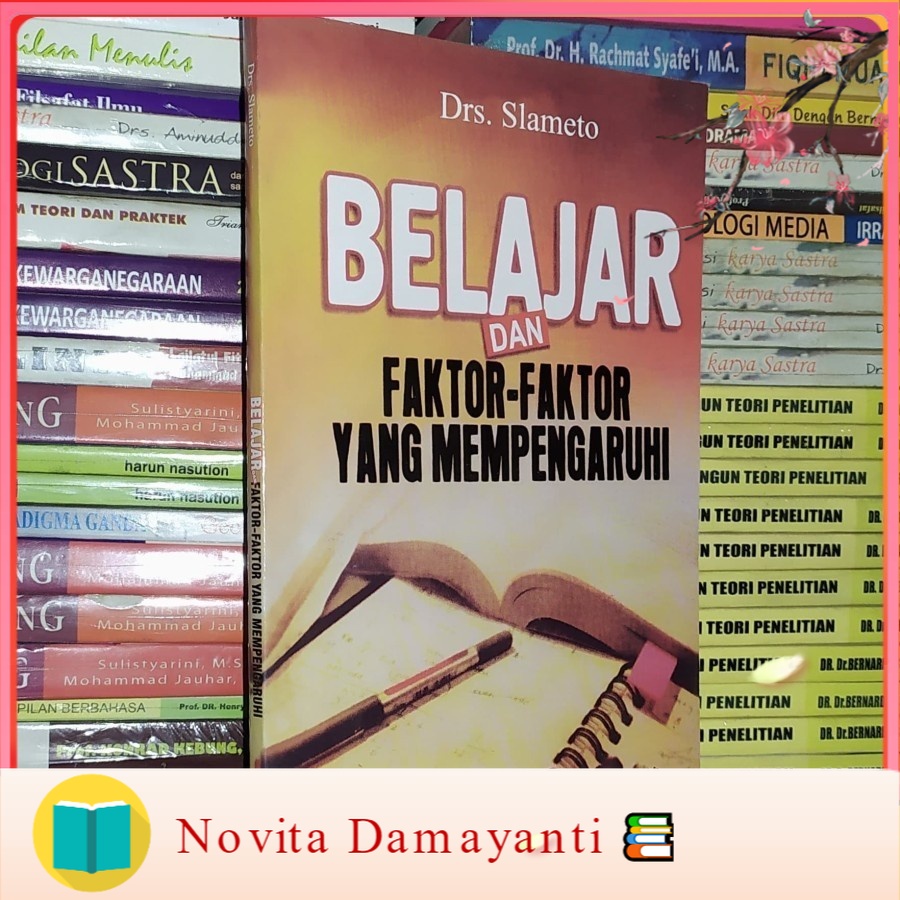 Jual Belajar Dan Faktor Faktor Yang Mempengaruhi Drs Slameto Shopee Indonesia 9136