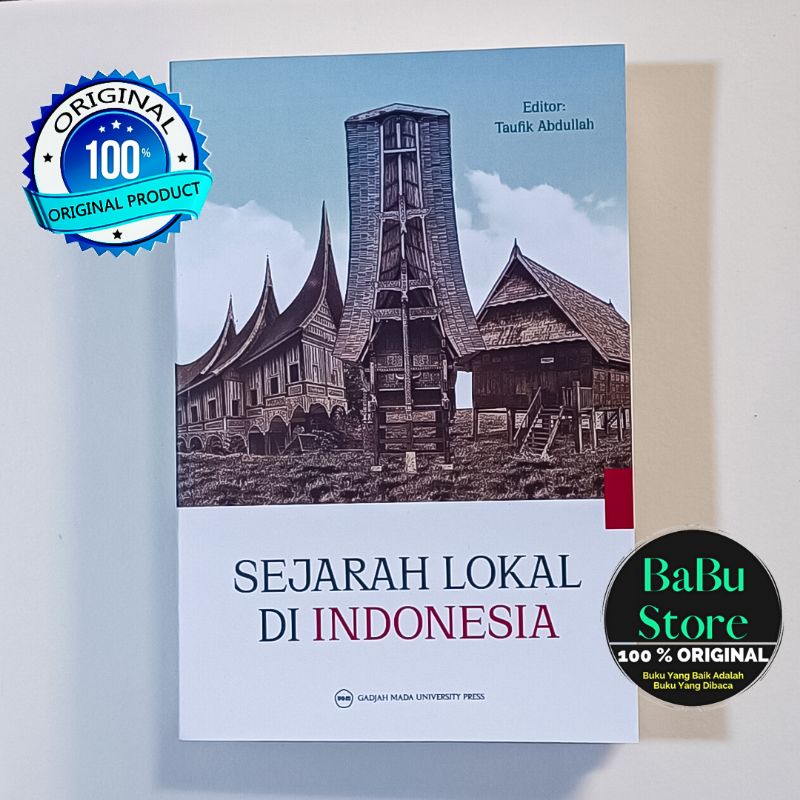 Jual Buku Sejarah Lokal Di Indonesia Taufik Abdullah Ugm Press