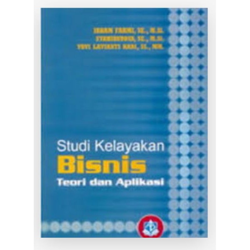 Jual Studi Kelayakan Bisnis Teori Dan Aplikasi | Shopee Indonesia