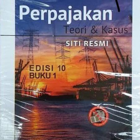 Jual Perpajakan Perpajakan Teori Dan Kasus Edisi 10 Buku 1 Siti Resmi ...