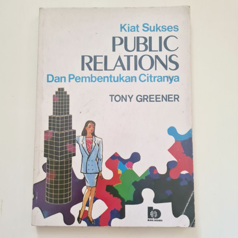 Jual Buku Kiat Sukses Public Relations Tony Greener Shopee Indonesia