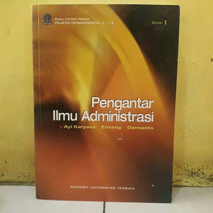 Jual Pengantar Ilmu Administrasi Edisi 1 Ayi Karyana -original | Shopee ...