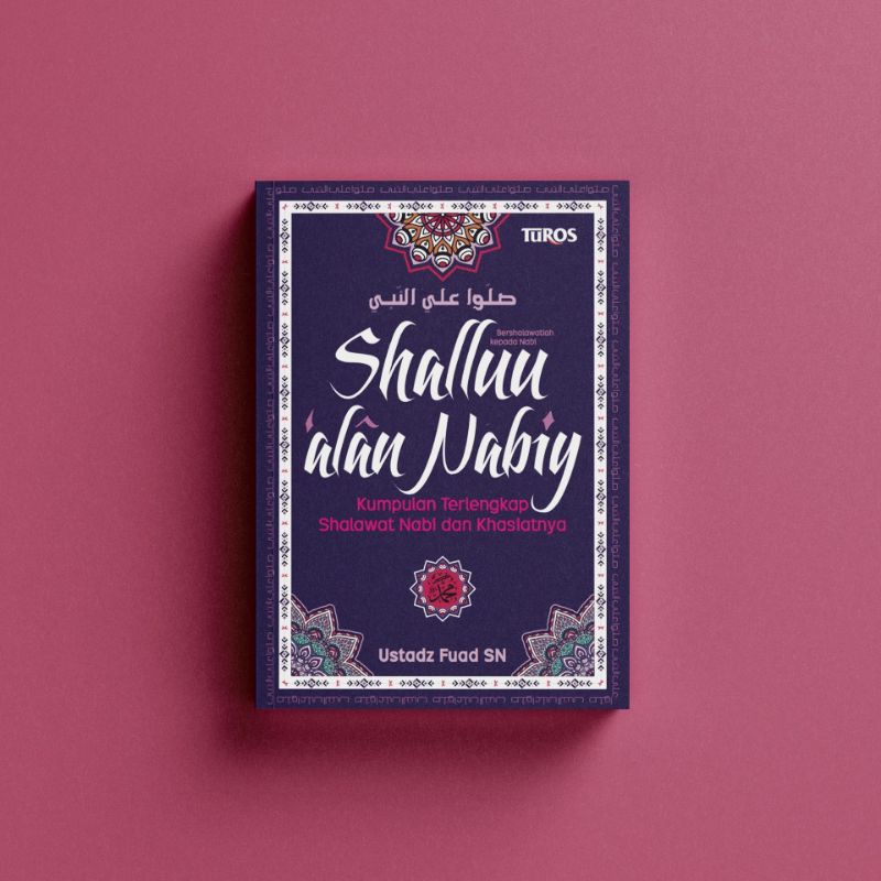 Jual Buku Shalawat Nabi Dan Khasiatnya - Buku Shallu Alan Nabiy ...