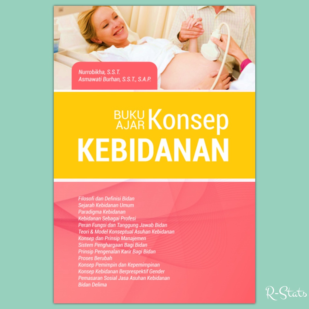 Jual Buku Ajar Konsep Kebidanan - Nurrobikha Dan Asmawati Burhan ...