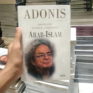 ADONIS Arkeolog Sejarah-Pemikiran/Arab-Islam Volume 2 HARD COVER