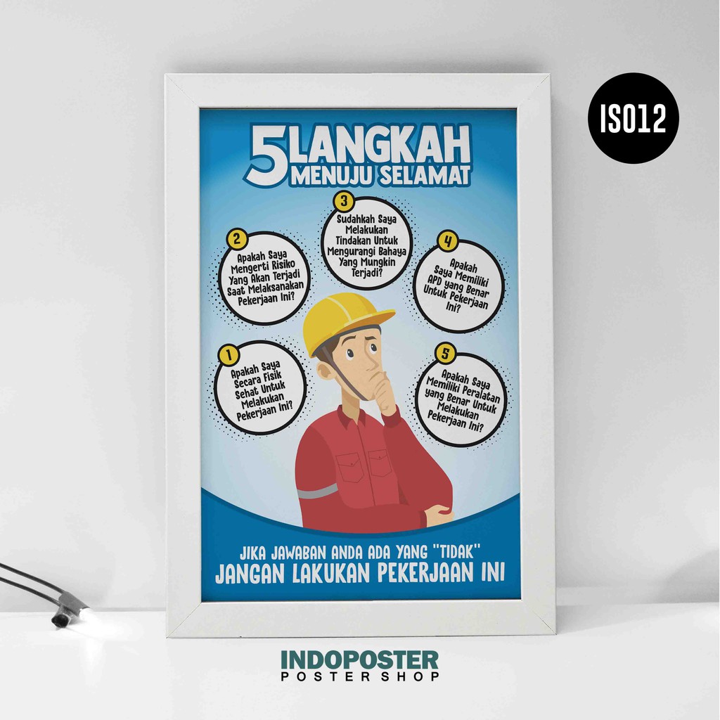 Jual Is012 Poster K3 Keselamatan Kerja 5 Langkah Menuju Selamat A2