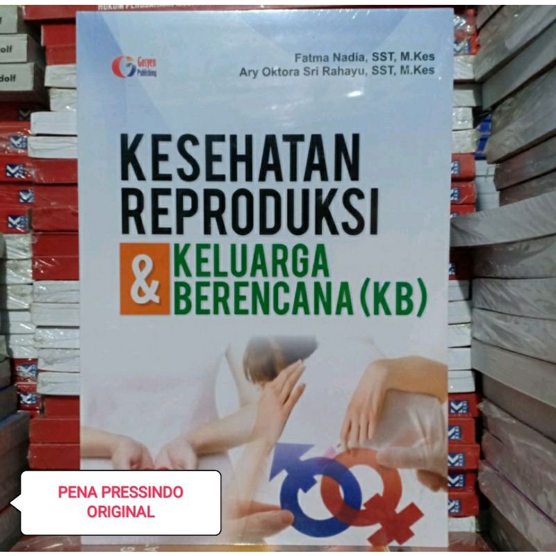 Jual BUKU KESEHATAN REPRODUKSI DAN KELUARGA BERENCANA KB - FATMA NADIA ...