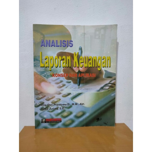 Jual Buku Analisis Laporan Keuangan Konsep Dan Aplikasi Oleh Drs. Dwi ...