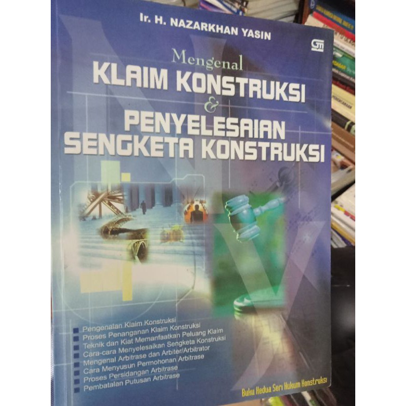 Jual MENGENAL KLAIM KONSTRUKSI DAN PENYELESAIAN SENGKETA KONTRUKSI ...