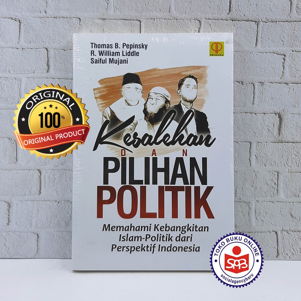 Jual Kesalehan Dan Pilihan Politik - Thomas B Pepinsky | Shopee Indonesia