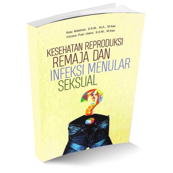 Jual Buku Ori Kesehatan Reproduksi Remaja Dan Infeksi Menular Seksual