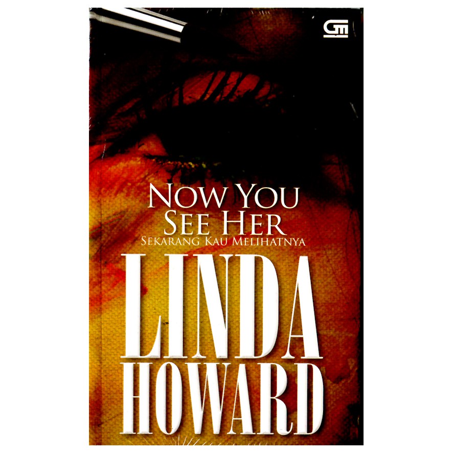 Jual Now You See Her Sekarang Kau Melihatnya Linda Howard Shopee