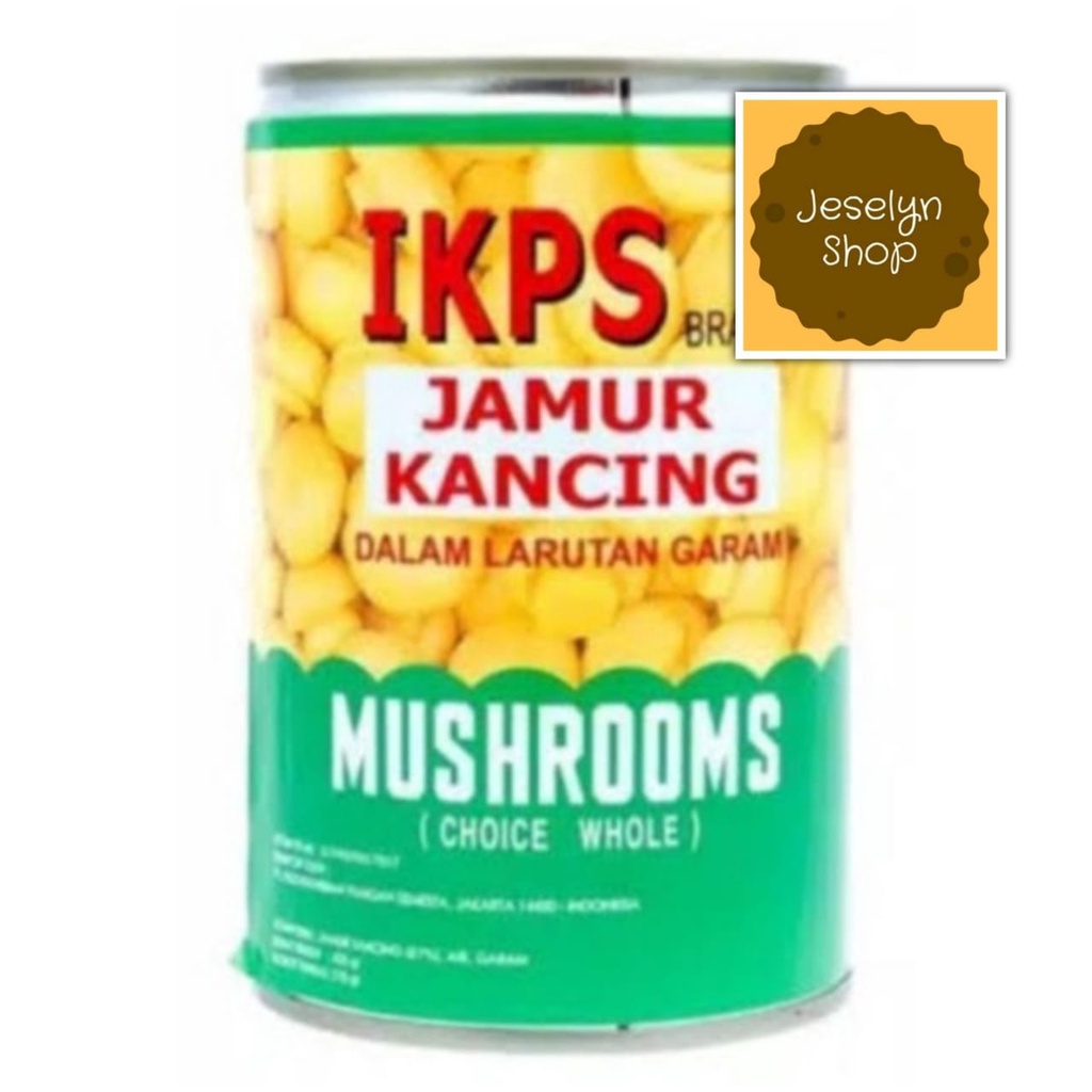 Jual JAMUR KANCING IKPS / JAMUR KALENG / WHOLE MUSHROOM CHAMPIGNONS 425