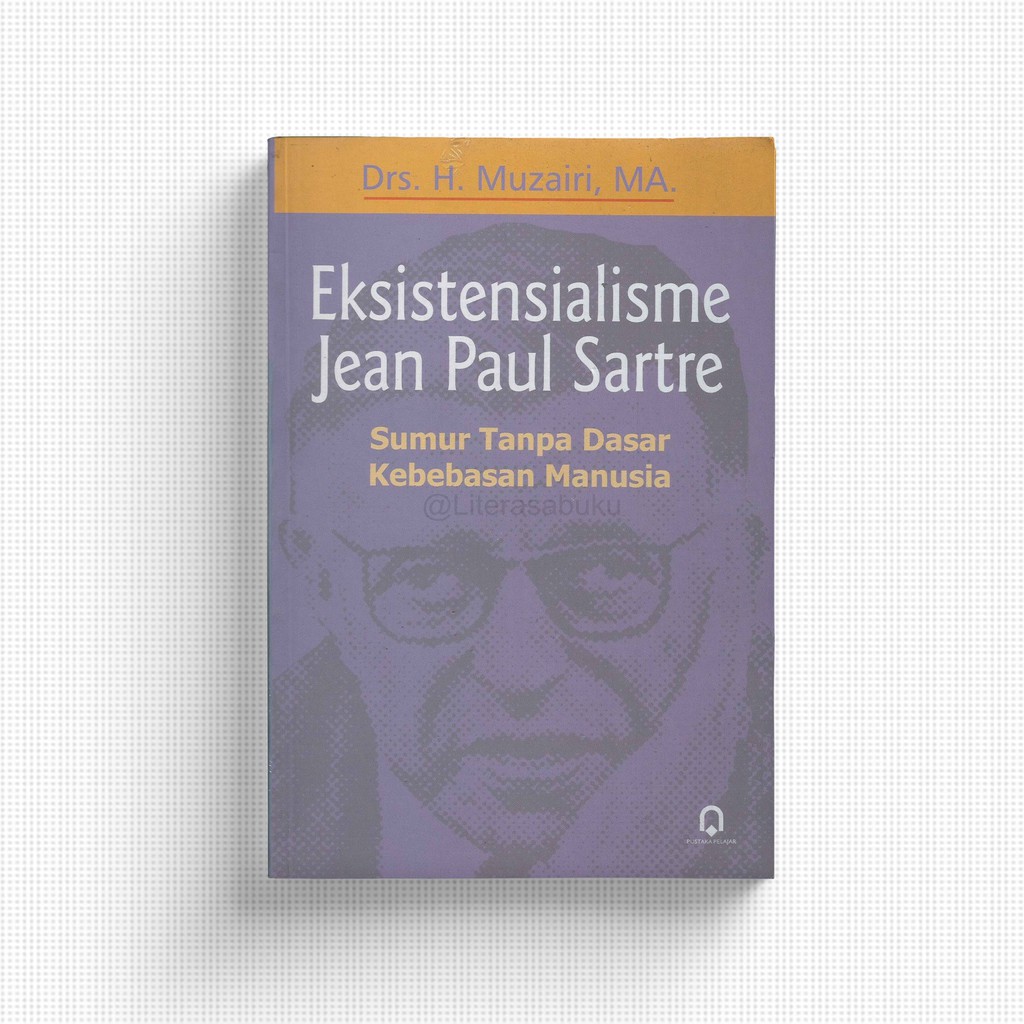 Jual Buku Eksistensialisme Jean Paul Sartre - Muzairi MA | Shopee Indonesia