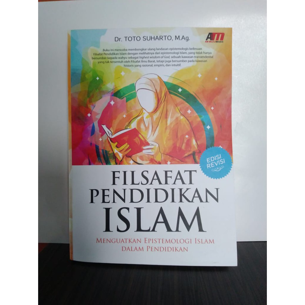 Jual Buku Filsafat Pendidikan Islam Edisi Revisi Menguatkan